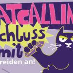 Catcalling wird auf Angoulêmeplatz angekreidet