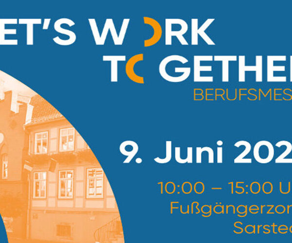Let´s work together – Berufsmesse in Sarstedt